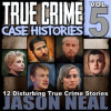 True_Crime_Case_Histories__Volume_5
