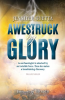 Awestruck_by_Glory__True-life_Thriller