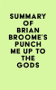 Summary_of_Brian_Broome_s_Punch_Me_Up_To_The_Gods
