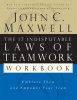 The_17_Indisputable_Laws_of_Teamwork_Workbook
