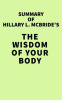 Summary_of_Hillary_L__McBride_s_The_Wisdom_of_Your_Body
